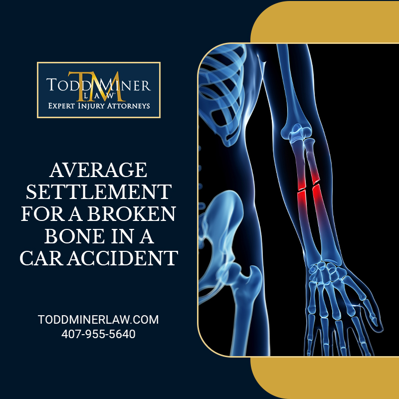 Is There An Average Settlement for a Broken Bone in a Car Accident?